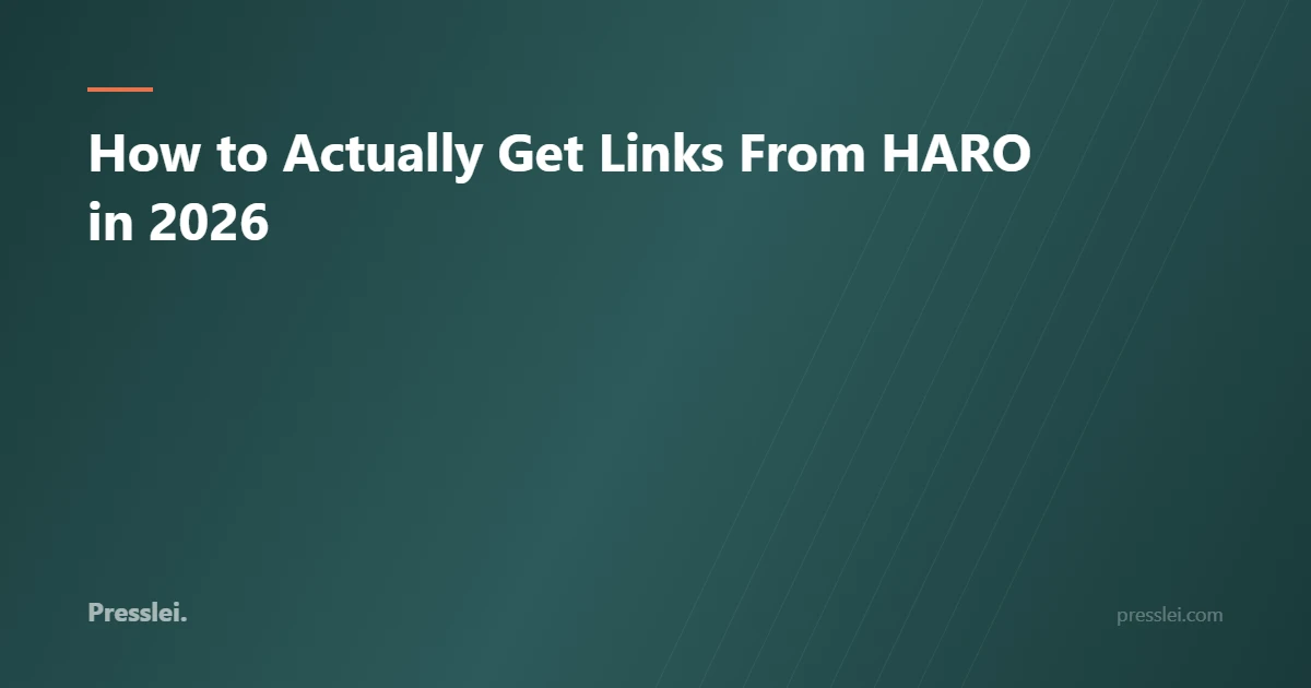 How to Actually Get Links From HARO in 2026