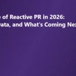 The State of Reactive PR in 2026: Trends, Data, and What's Coming Next